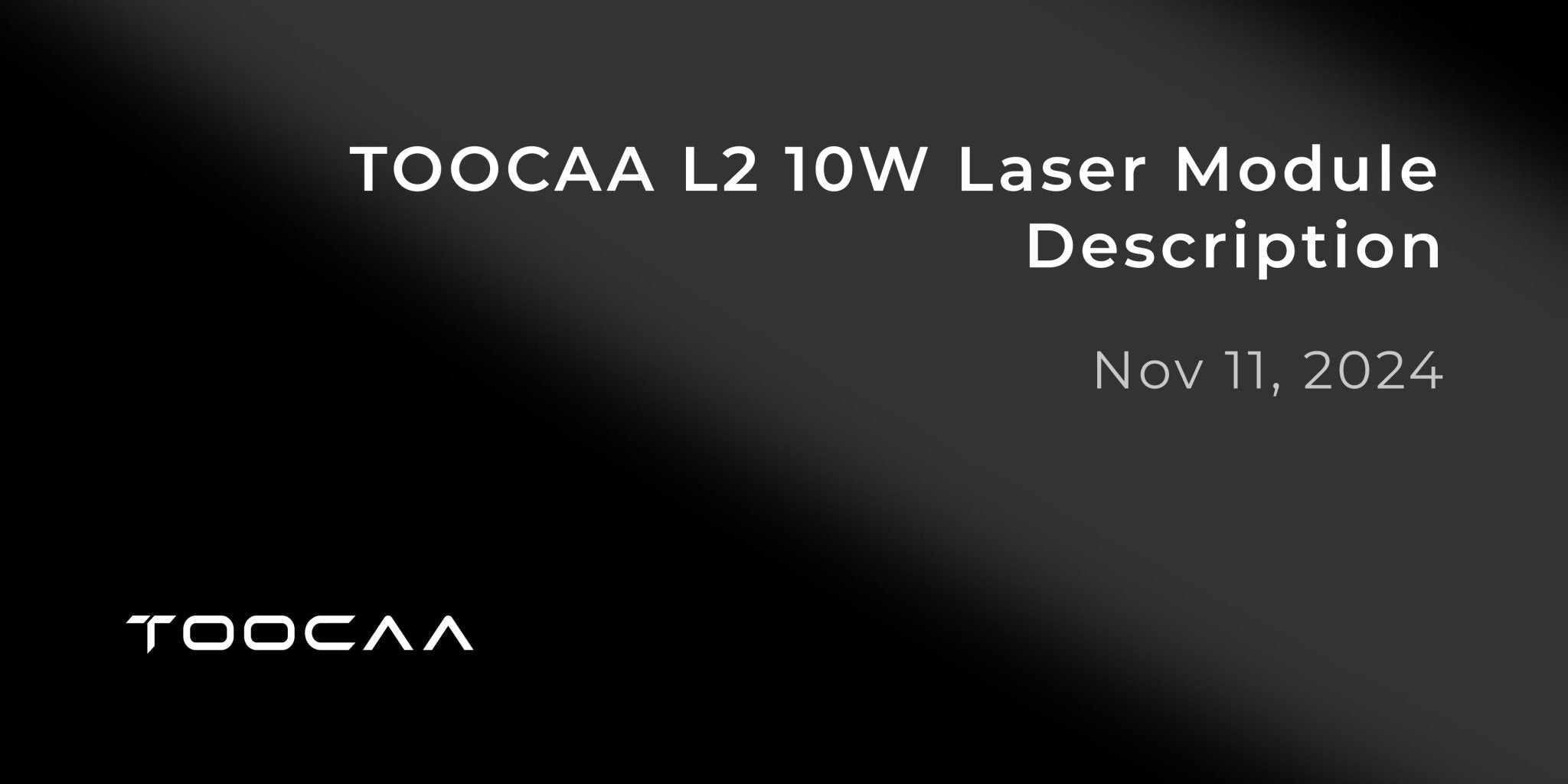 TOOCAA L2 10W Laser Module Description