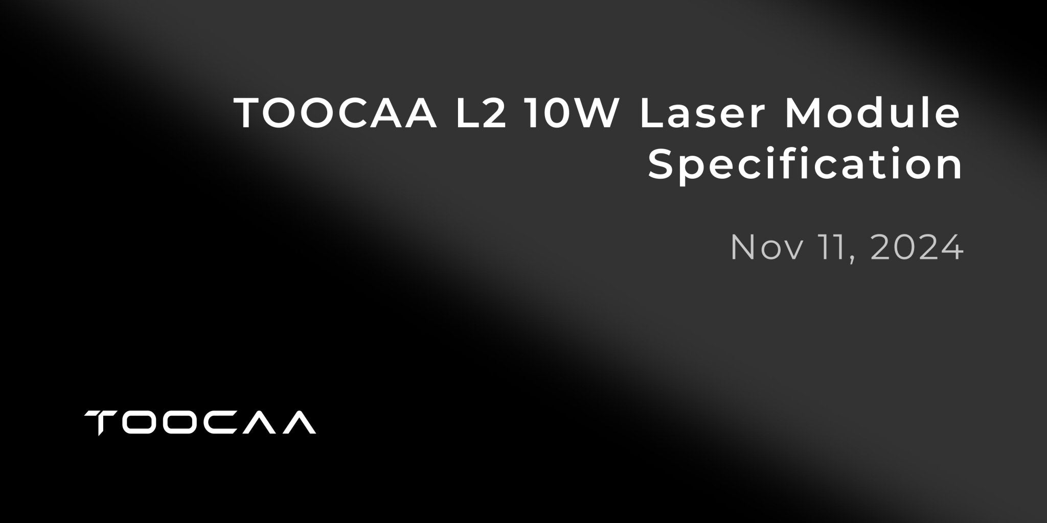 TOOCAA L2 10W Laser Module Specification