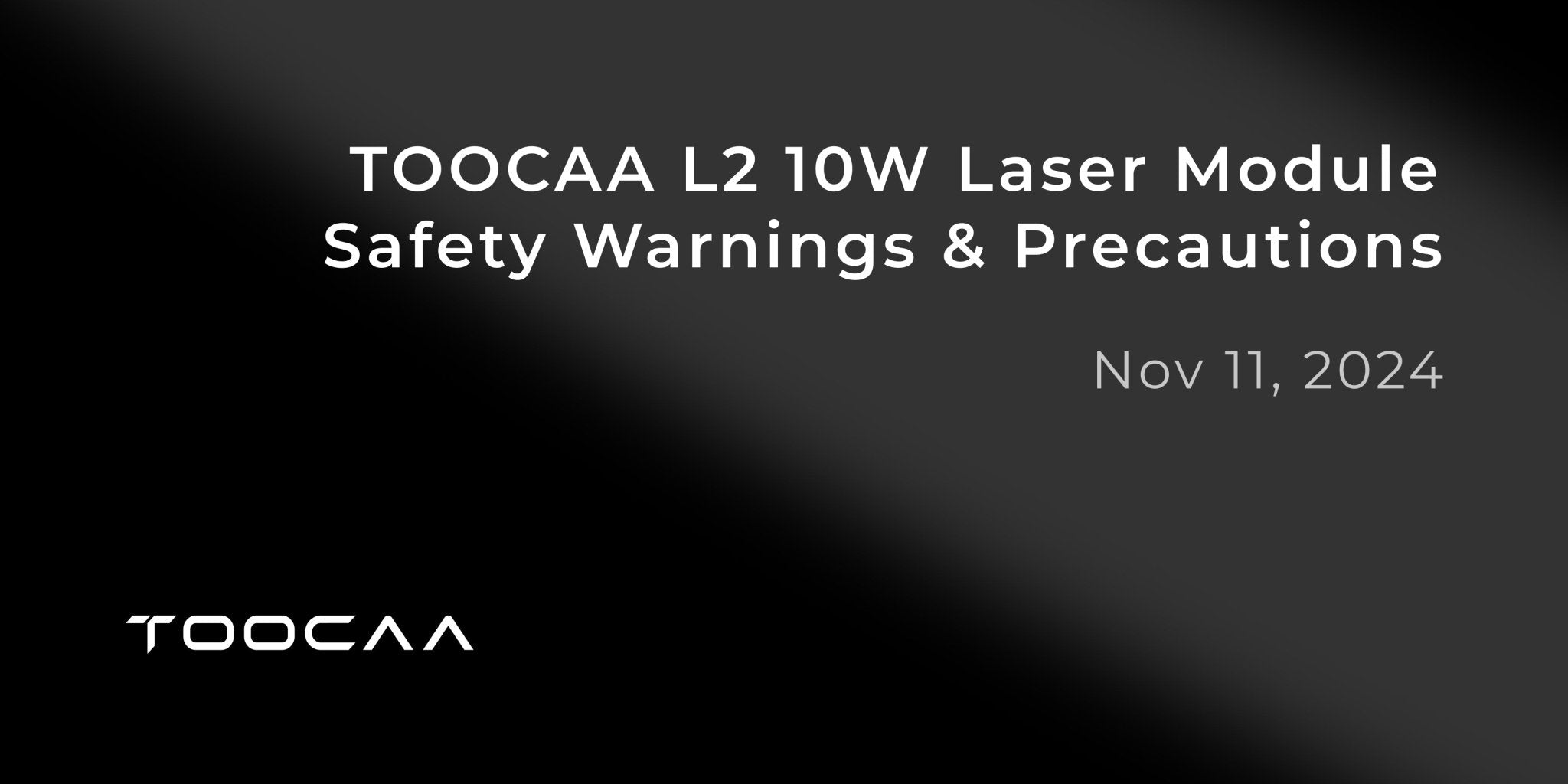 TOOCAA L2 10W Laser Module Safety Warnings and Precautions