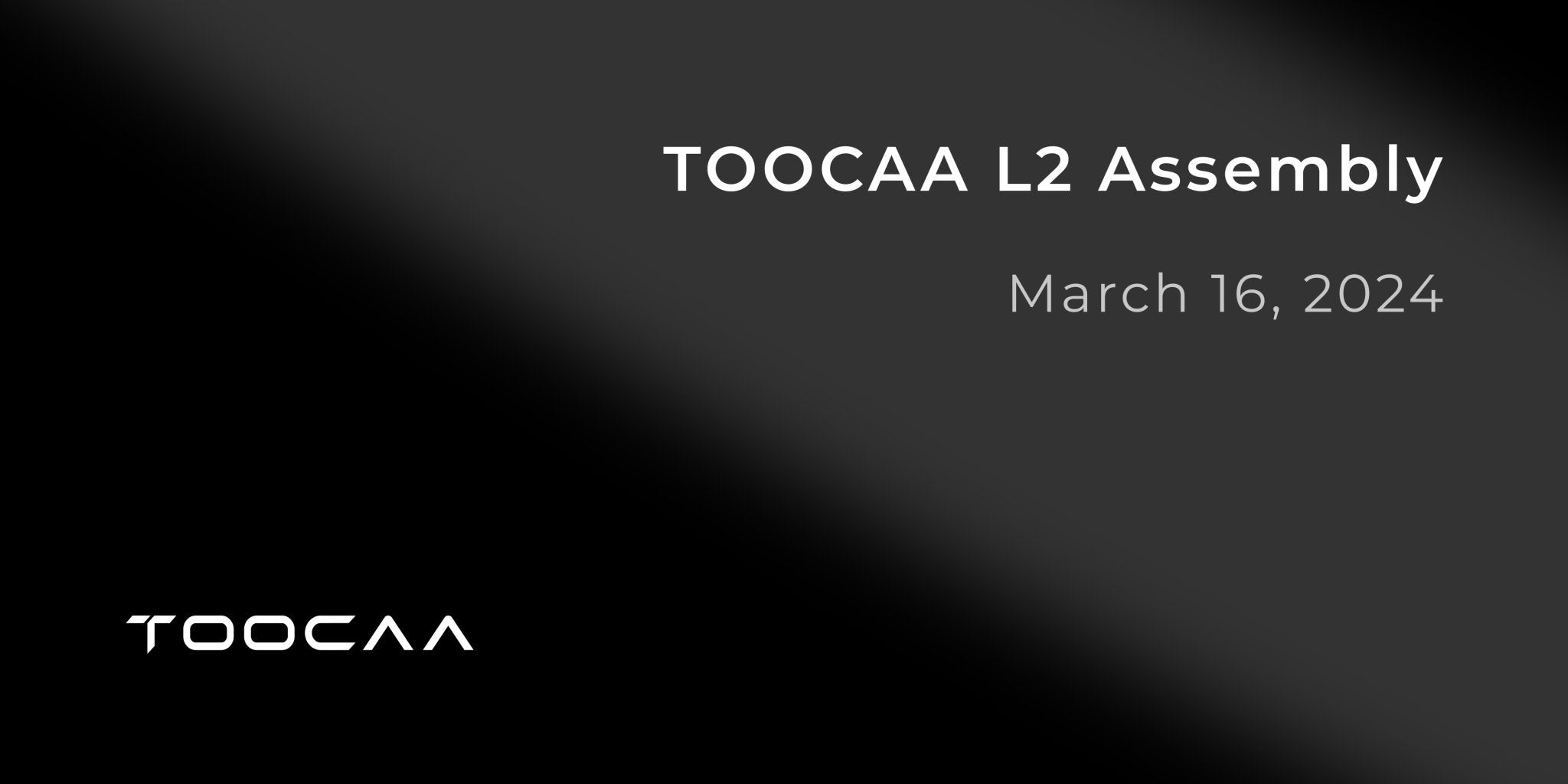 TOOCAA L2 Assembly
