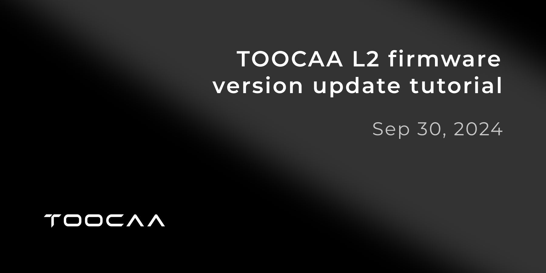 TOOCAA L2 Firmware Version Update Tutorial